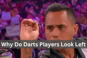 Why Do Darts Players Look Left